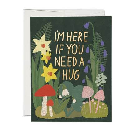 I'm Here If You Need A Hug Garden Card