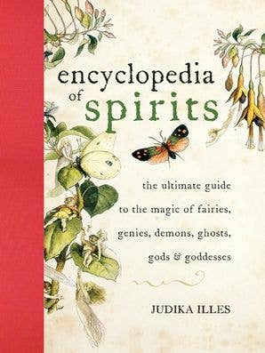 Encyclopedia of Spirits : Judika Illes
