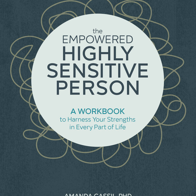 Empowered Highly Sensitive Person