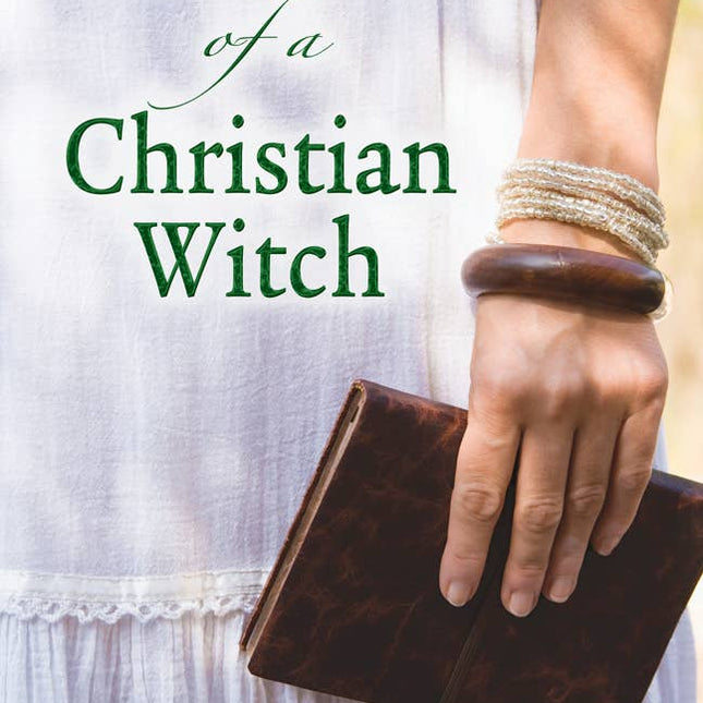 The Path Of A Christian Witch