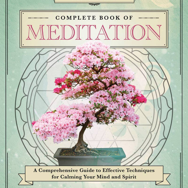 Llewellyn's Complete Book Of Meditation