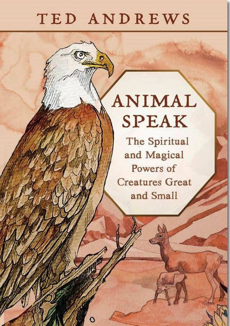 Animal Speak by Ted Andrews