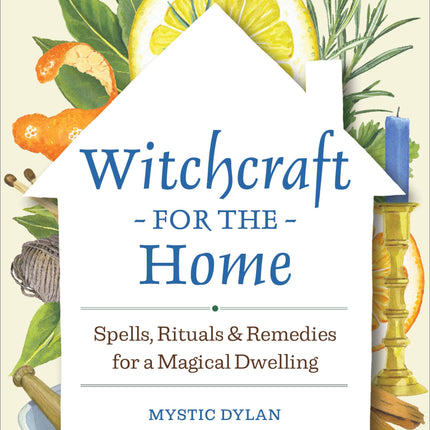Witchcraft for the Home