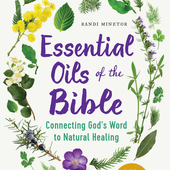 Essential Oils of the Bible