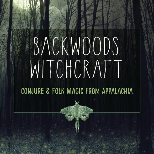 Backwoods Witchcraft