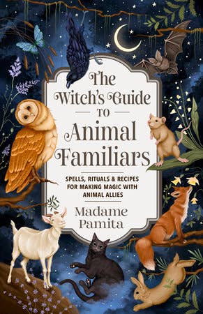 Witch's Guide To Animal Familiars
