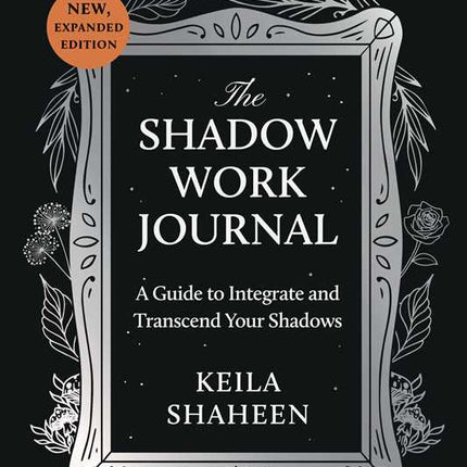 Shadow Work Journal by Keila Shaheen