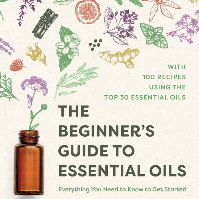 Beginner's Guide to Essential Oils