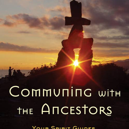 Communing with the Ancestors