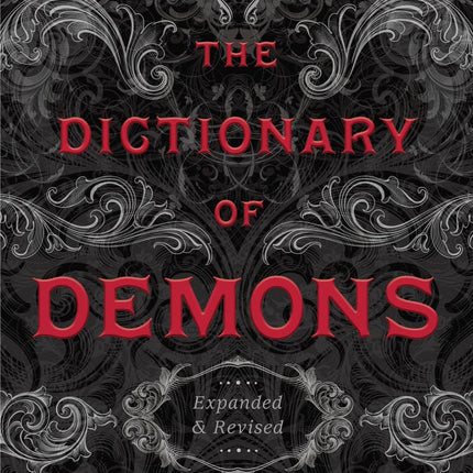 The Dictionary Of Demons: Expanded & Revised